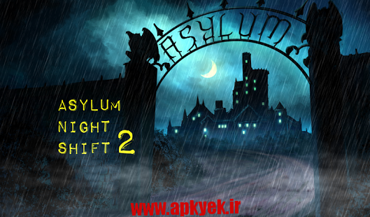 دانلود بازی پناهندگان شیفته شب Asylum Night Shift 2 1.0 اندروید مود شده