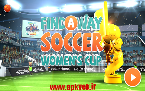 دانلود بازی فوتبال زنان Find a Way Soccer: Women’s Cup v1.0 اندروید