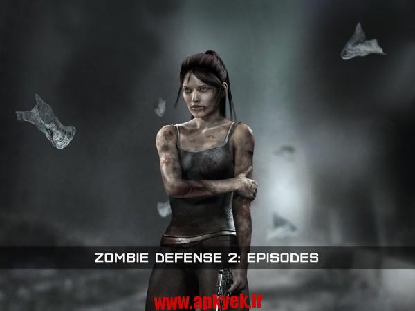 دانلود بازی دفاع زامبی Zombie Defense 2: Episodes 1.67 اندروید